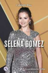 Selena Gomez (Celebrity Bios) （Library Binding）