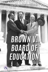 Brown v. Board of Education (Turning Points in History) （Library Binding）