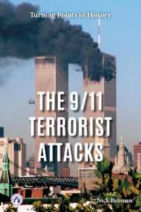 The 9/11 Terrorist Attacks (Turning Points in History)