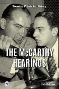 The McCarthy Hearings (Turning Points in History)