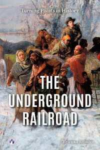 The Underground Railroad (Turning Points in History)
