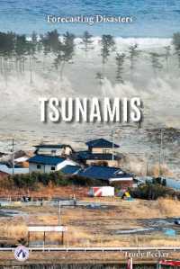 Tsunamis (Forecasting Disasters) （Library Binding）