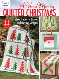 A Very Merry Quilted Christmas : Make it a Joyful Season with Festive Designs!