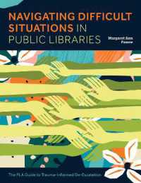 Navigating Difficult Situations in Public Libraries : The PLA Guide to Trauma-Informed De-Escalation