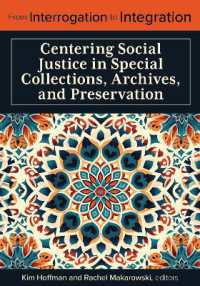 From Interrogation to Integration : Centering Social Justice in Special Collections, Archives, and Preservation