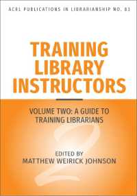 Training Library Instructors Volume 83 : Vol 2: a Guide to Training Librarians (Acrl Publications in Librarianship)