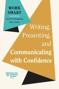 Writing, Presenting, and Communicating with Confidence (HBR Work Smart Series) (HBR Work Smart Series) （2024. 208 S. 9.25 in）