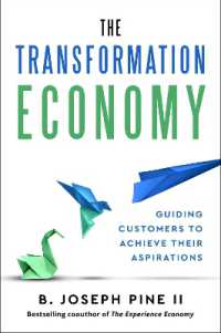 The Transformation Economy : Guiding Customers to Achieve Their Aspirations