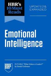 HBR's 10 Must Reads on Emotional Intelligence, Updated and Expanded (featuring 'What Makes a Leader' by Daniel Goleman)