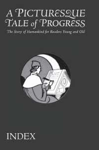 A Picturesque Tale of Progress : The Story of Humankind for Young and Old: Index （Reprint）