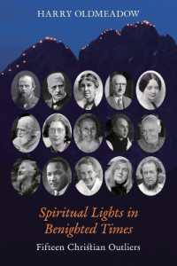 Spiritual Lights in Benighted Times : Fifteen Christian Outliers