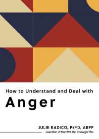 How to Understand and Deal with Anger : Everything You Need to Know (How to Understand and Deal with...series)