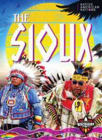 The Sioux (Native American Nations)
