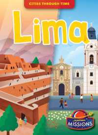 Lima (Cities through Time) （Library Binding）