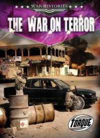 The War on Terror (War Histories)