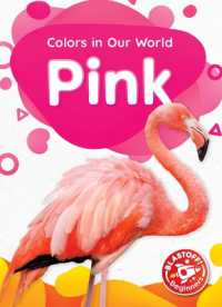 Pink (Colors in Our World) （Library Binding）