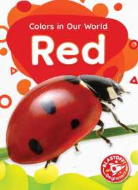 Red (Colors in Our World) （Library Binding）