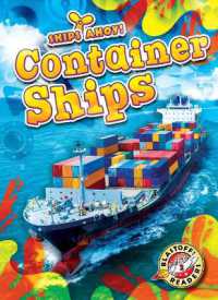 Container Ships (Ships Ahoy!) （Library Binding）