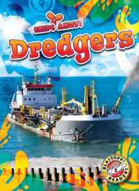 Dredgers (Ships Ahoy!) （Library Binding）