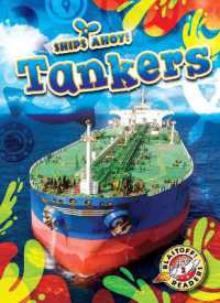 Tankers (Ships Ahoy!) （Library Binding）