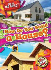 How Do You Build a House? (How Do You Build?) （Library Binding）