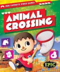 Animal Crossing (Our Favorite Video Games) （Library Binding）
