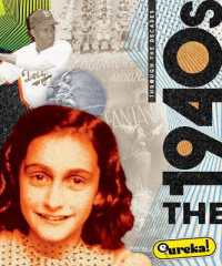 The 1940s (Through the Decades) （Library Binding）