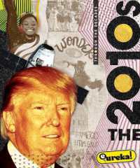 The 2010s (Through the Decades) （Library Binding）
