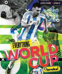 Everything World Cup (Everything Sports) （Library Binding）