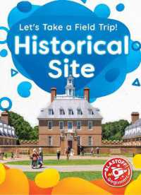Historical Site (Let's Take a Field Trip!) （Library Binding）