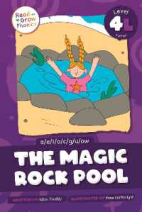 The Magic Rock Pool : Level 4L (a/e/i/o/c/g/u/ow) (Read and Grow Phonics Fiction Level 4) （Library Binding）
