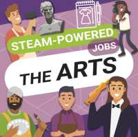 The Arts (Steam-powered Jobs) （Library Binding）