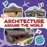 Architecture around the World (How We Live)