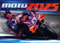 Moto GP 2025 : The Ultimate MotoGP Calendar