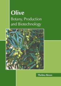 Olive: Botany, Production and Biotechnology