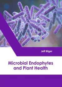 Microbial Endophytes and Plant Health