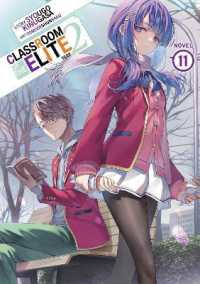 Classroom of the Elite: Year 2 (Light Novel) Vol. 11 (Classroom of the Elite: Year 2 (Light Novel))