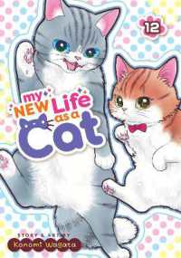 My New Life as a Cat Vol. 12 (My New Life as a Cat)