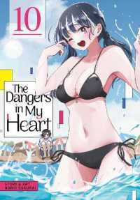 The Dangers in My Heart Vol. 10 (The Dangers in My Heart)