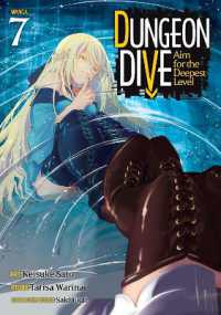 DUNGEON DIVE: Aim for the Deepest Level (Manga) Vol. 7 (Dungeon Dive: Aim for the Deepest Level (Manga))