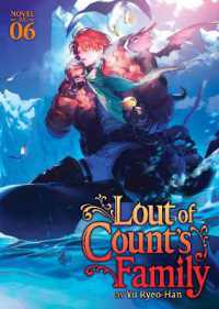 Lout of Count's Family (Novel) Vol. 6 (Lout of Count's Family (Novel))