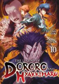 The Legend of Dororo and Hyakkimaru Vol. 10 (The Legend of Dororo and Hyakkimaru)