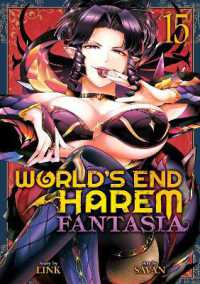 World's End Harem: Fantasia Vol. 15 (World's End Harem: Fantasia)