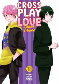 Crossplay Love: Otaku x Punk Vol. 13 (Crossplay Love: Otaku x Punk)