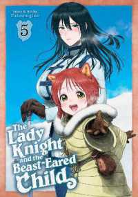 The Lady Knight and the Beast-Eared Child Vol. 5 (The Lady Knight and the Beast-eared Child)