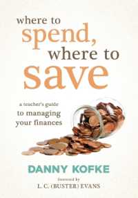 Where to Spend, Where to Save : A Teacher's Guide to Managing Your Finances (a Teacher's Financial Blueprint) （Teacher Efficacy）