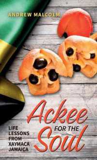 Ackee for the Soul， Life Lessons from Xaymaca - Jamaica