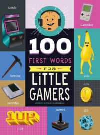 100 First Words for Little Gamers (100 First Words) （Board Book）