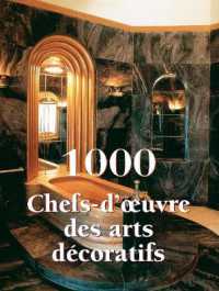 1000 Chefs-d'œuvre des arts décoratifs