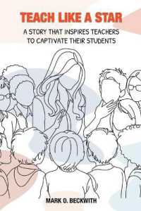 Teach Like a Star: A Story That Inspires Teachers to Captivate Their Students